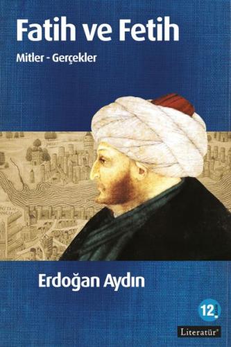 Fatih ve Fetih | Kitap Ambarı