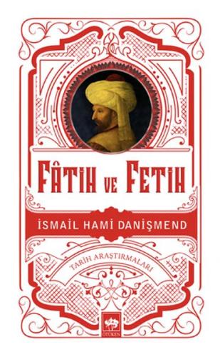 Fatih ve Fetih | Kitap Ambarı