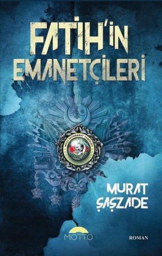 Fatih'in Emanetçileri | Kitap Ambarı