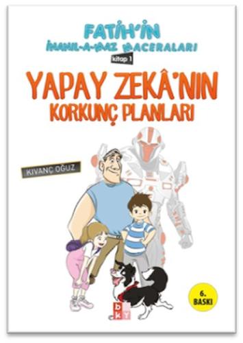 Yapay Zeka'nın Korkunç Planları 1 | Kitap Ambarı