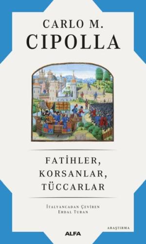 Fatihler, Korsanlar, Tüccarlar | Kitap Ambarı