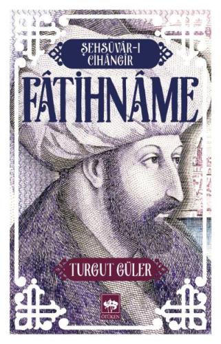 Şehsüvar-ı Cihangir / Fatihname | Kitap Ambarı