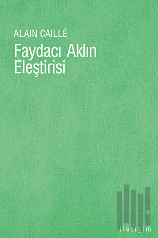 Faydacı Aklın Eleştirisi | Kitap Ambarı