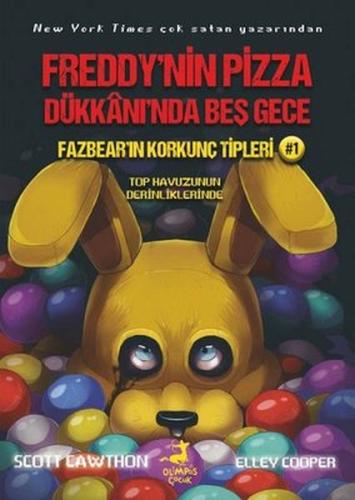 Freddy’nin Pizza Dükkanı’nda Beş Gece : Fazbear’ın Korkunç Tipleri : T