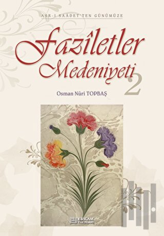 Faziletler Medeniyeti - 2 (Ciltli) | Kitap Ambarı