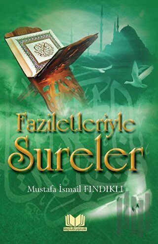 Faziletleriyle Sureler | Kitap Ambarı