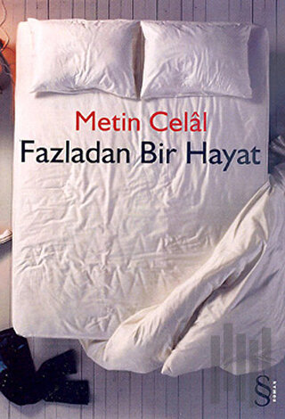 Fazladan Bir Hayat | Kitap Ambarı