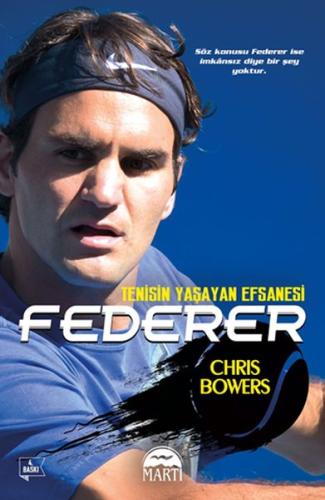 Federer - Tenisin Yaşayan Efsanesi | Kitap Ambarı