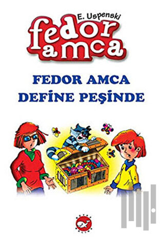 Fedor Amca Define Peşinde | Kitap Ambarı