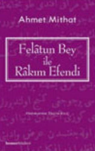 Felatun Bey ile Rakım Efendi | Kitap Ambarı