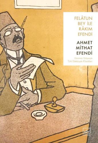 Felatun Bey ile Rakım Efendi | Kitap Ambarı