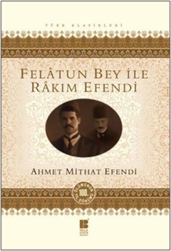 Felatun Bey ile Rakım Efendi | Kitap Ambarı