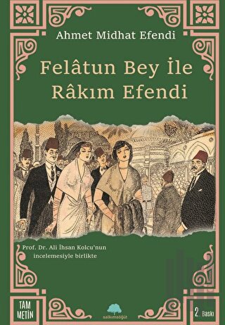 Felatun Bey ile Rakım Efendi | Kitap Ambarı