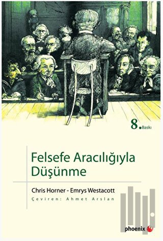 Felsefe Aracılığıyla Düşünme | Kitap Ambarı