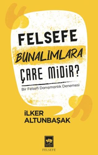 Felsefe Bunalımlara Çare Midir? | Kitap Ambarı