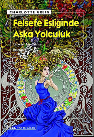 Felsefe Eşliğinde Aşka Yolculuk | Kitap Ambarı