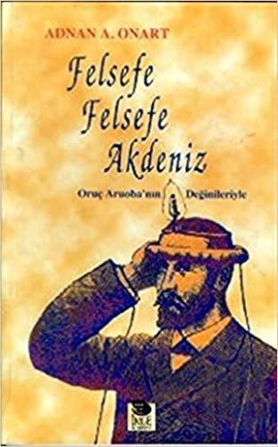 Felsefe Felsefe Akdeniz | Kitap Ambarı