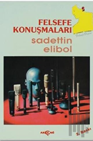 Felsefe Konuşmaları | Kitap Ambarı