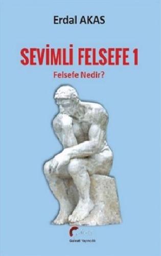 Felsefe Nedir? - Sevimli Felsefe 1 | Kitap Ambarı