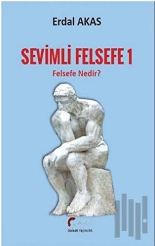 Felsefe Nedir? - Sevimli Felsefe 1 | Kitap Ambarı