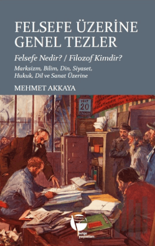 Felsefe Üzerine Genel Tezler | Kitap Ambarı