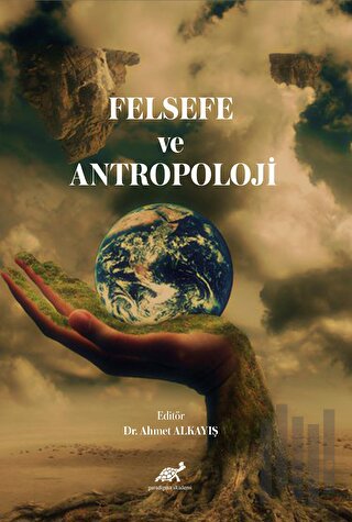 Felsefe ve Antropoloji | Kitap Ambarı