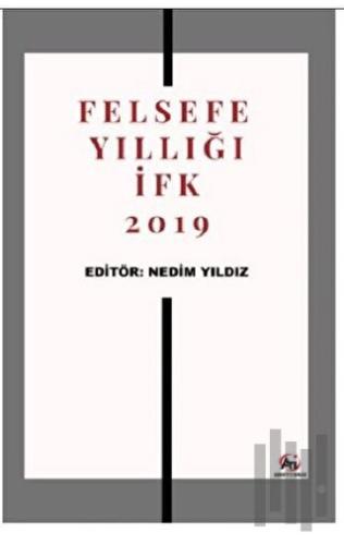 Felsefe Yıllığı - İFK 2019 | Kitap Ambarı