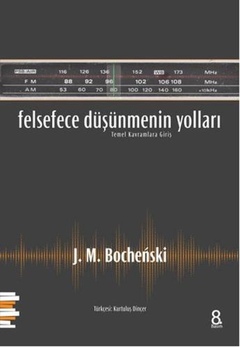 Felsefece Düşünmenin Yolları | Kitap Ambarı