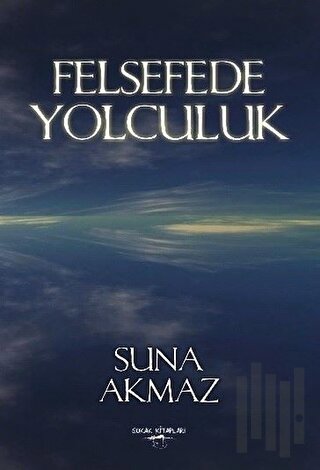 Felsefede Yolculuk | Kitap Ambarı