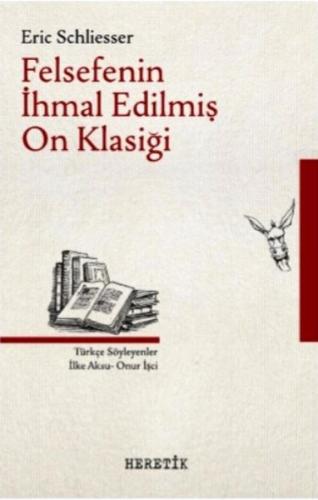 Felsefenin İhmal Edilmiş On Klasiği | Kitap Ambarı