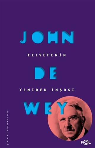 Felsefenin Yeniden İnşası | Kitap Ambarı