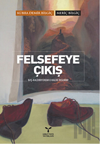 Felsefeye Çıkış | Kitap Ambarı