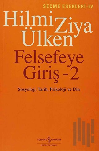 Felsefeye Giriş - 2 | Kitap Ambarı