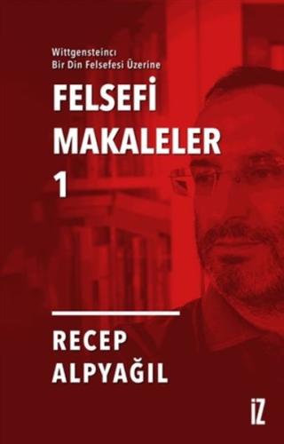 Felsefi Makaleler 1 | Kitap Ambarı