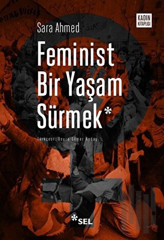 Feminist Bir Yaşam Sürmek | Kitap Ambarı