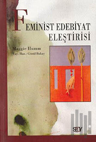 Feminist Edebiyat Eleştirisi | Kitap Ambarı