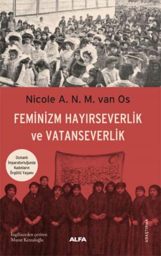 Feminizm Hayırseverlik ve Vatanseverlik | Kitap Ambarı