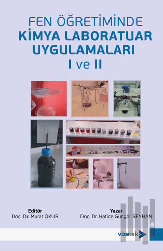 Fen Öğretiminde Kimya Laboratuar Uygulamaları I ve II | Kitap Ambarı