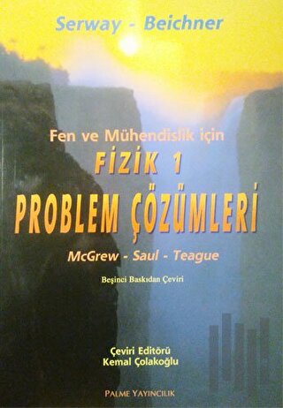 Fen ve Mühendislik için Fizik - 1 Problem Çözümleri | Kitap Ambarı