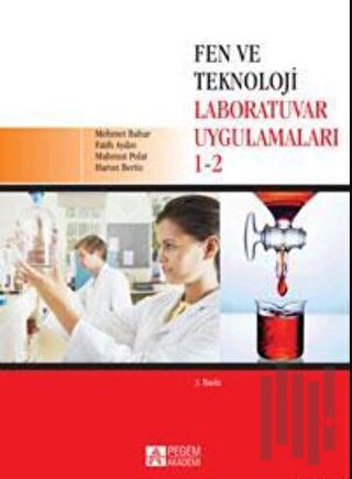 Fen ve Teknoloji Laboratuvar Uygulamaları 1 - 2 | Kitap Ambarı