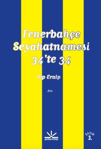 Fenerbahçe Seyahatnamesi - 34'te 34 | Kitap Ambarı