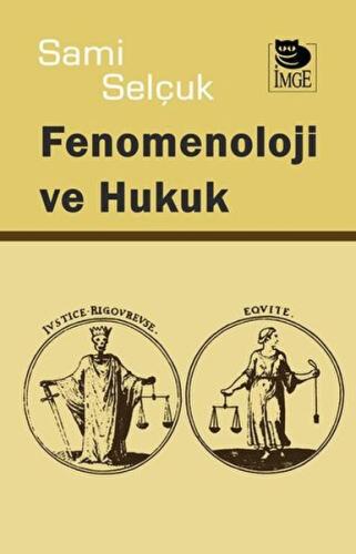 Fenomenoloji ve Hukuk | Kitap Ambarı