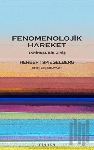 Fenomenolojik Hareket | Kitap Ambarı