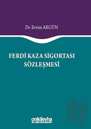 Ferdi Kaza Sigortası Sözleşmesi | Kitap Ambarı