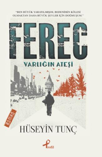 Ferec - Varlığın Ateşi | Kitap Ambarı