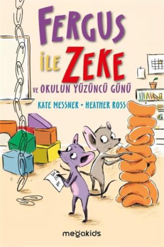 Fergus ile Zeke ve Okulun Yüzüncü Günü | Kitap Ambarı