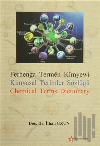 Ferhange Termen Kimyewi / Kimyasal Terimler Sözlüğü /Chemical Terms Di