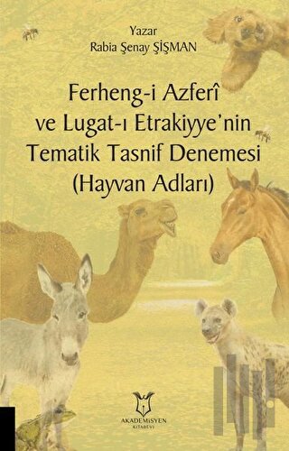 Ferheng-i Azferi ve Lugat-ı Etrakiyye’nin Tematik Tasnif Denemesi (Hay