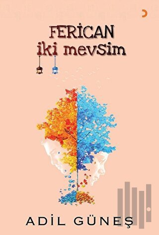 Ferican İki Mevsim | Kitap Ambarı