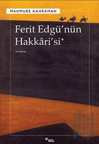 Ferit Edgü’nün Hakkari’si | Kitap Ambarı